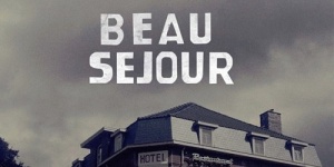 7 choses à savoir sur Beau séjour