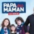 Les secrets de l’écriture de Papa ou Maman – La série