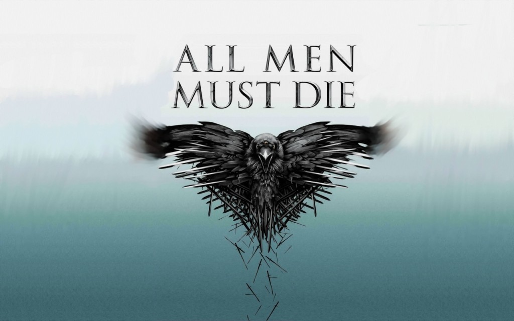all men must die