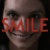 Smile : Souriez ! Vous êtes mort !