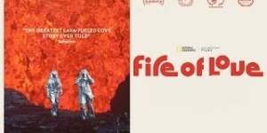 Fire of Love : l’histoire d’amour entre Katia et Maurice Krafft et les volcans