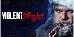 Violent Night : un père Noël en pleine crise existentielle