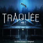 Traquée (Disney+) : c’est quoi ce film ?