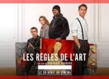 Les Règles de l’art : Une histoire rocambolesque mais vraie