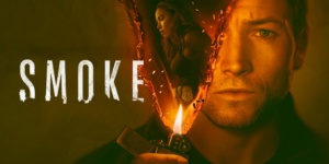 Comment la série Smoke a maîtrisé le feu (Apple TV+)