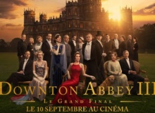 Downton Abbey III : le grand final 