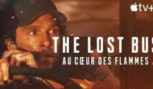 5 choses à savoir sur The Lost Bus : Au cœur des flammes